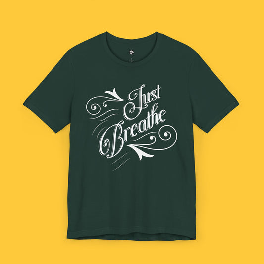 Just Breathe Graphic Tee - Elegant Cursive with Swirls