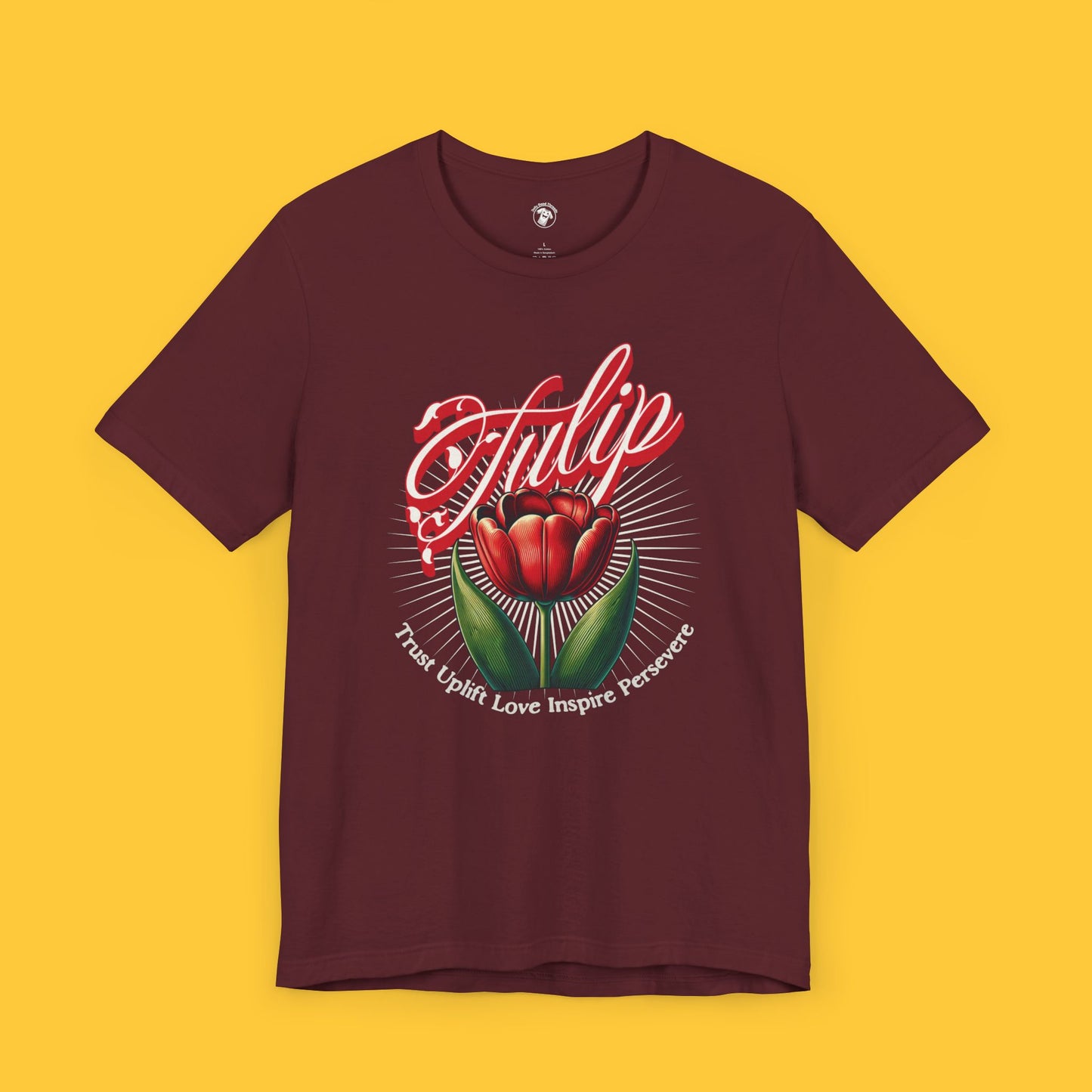 TULIP: Trust Uplift Love Inspire Persevere Tee