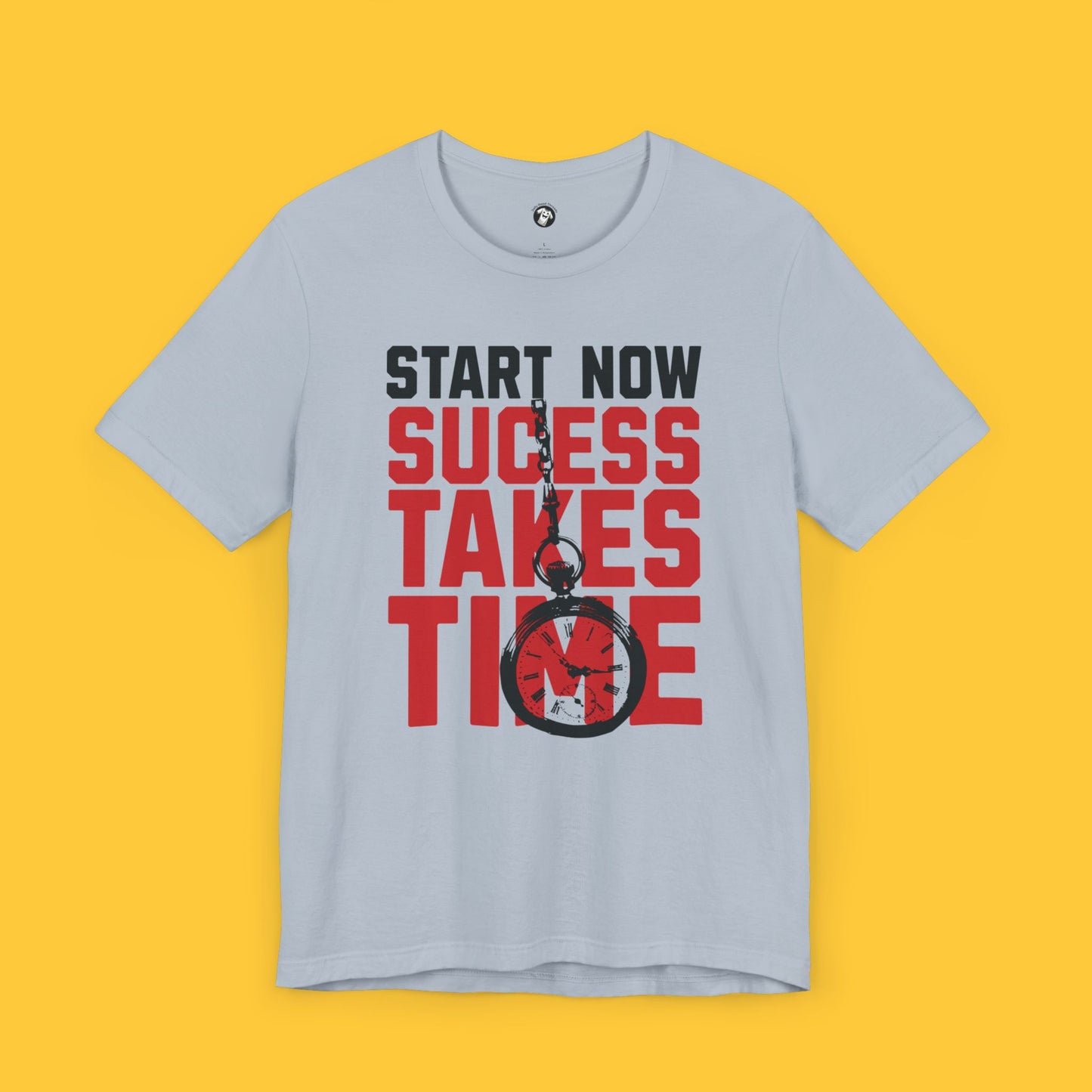 Start Now, Success Takes Time Tee