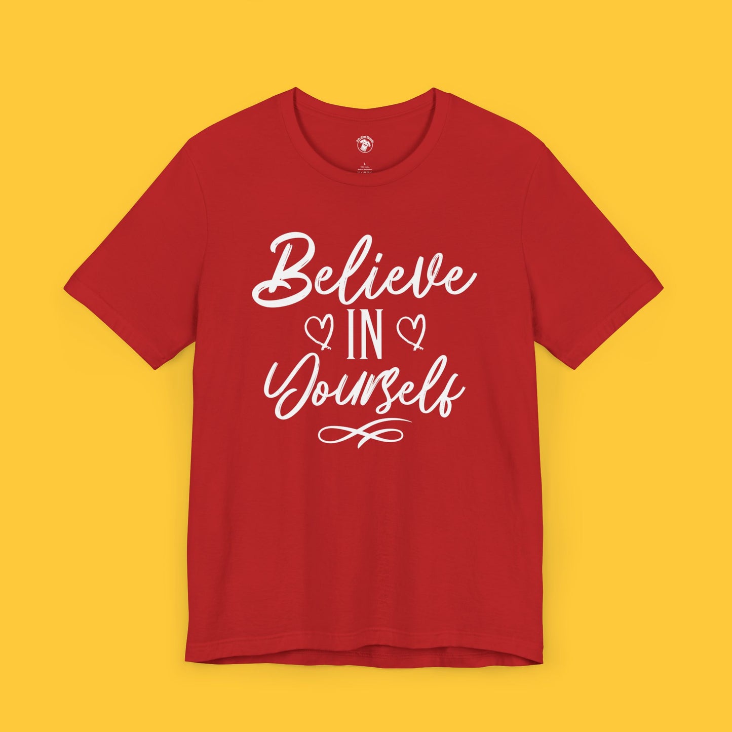 Believe in Yourself Graphic Tee