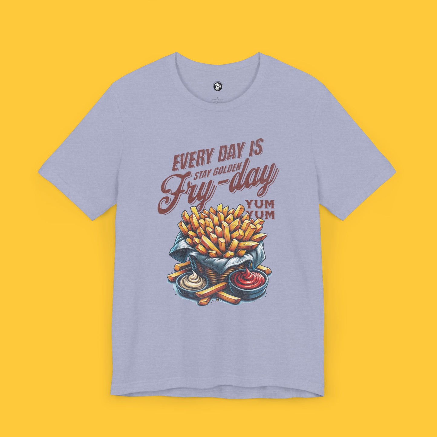 Every Day Is Fry-day: Golden Fries Tee