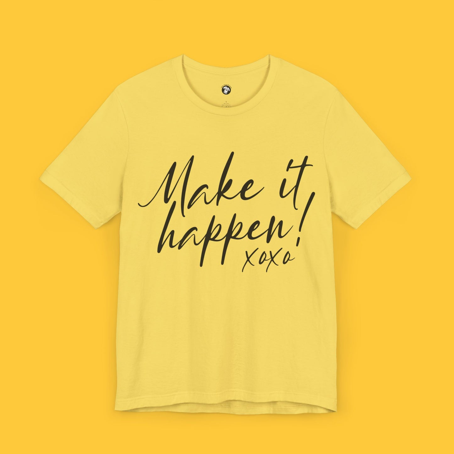 Make It Happen! XOXO Tee