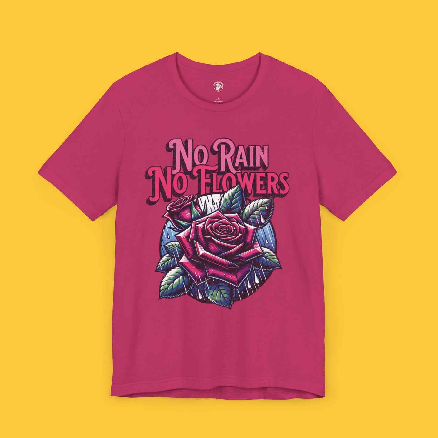 No Rain No Flowers Roses in the Rain Tee