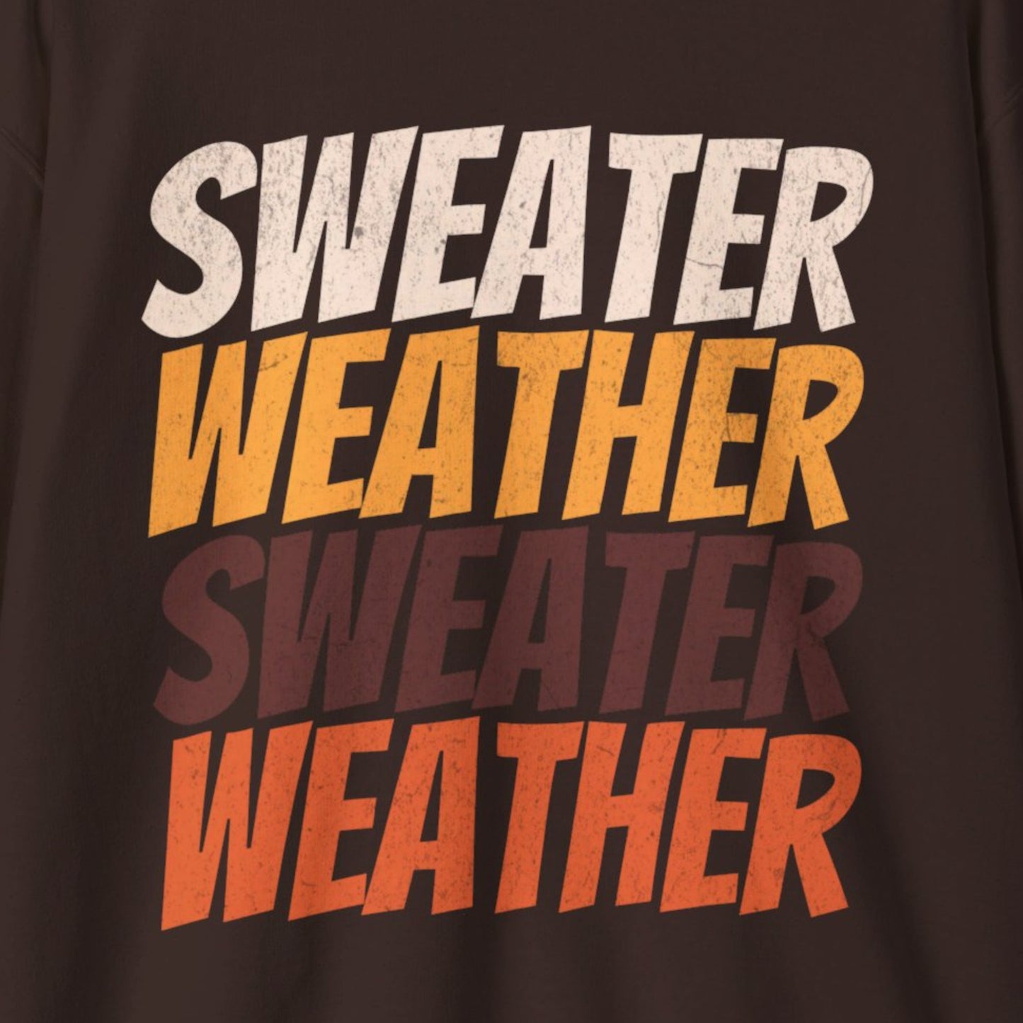 Sweater Weather Graphic Sweatshirt